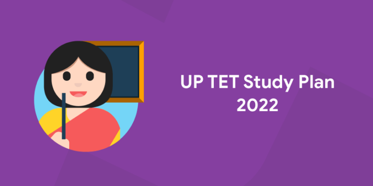 UP TET Study Plan 2022
