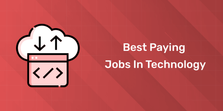 best paying jobs in technology