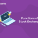 Functions of Stock Exchange