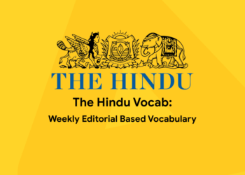 Weekly English Vocabulary Based on The Hindu Editorial 2022 July 22