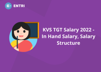 KVS TGT Salary 2022 – In Hand Salary, Salary Structure