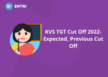 KVS TGT Cut Off 2022 – Expected, Previous Cut Off