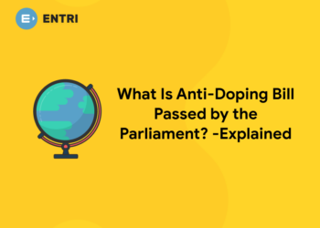 What Is Anti-Doping Bill Passed by the Parliament? -Explained