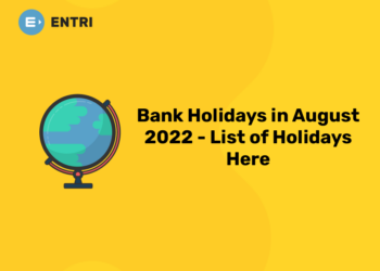 Bank Holidays in August 2022 - List of Holidays Here