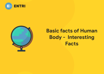 Basic facts of Human Body – Interesting Facts