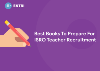 Best Books To Prepare For ISRO Teacher Recruitment 2022