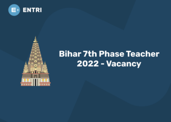 Bihar 7th Phase Teacher 2022 - Vacancy