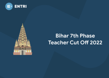 Bihar 7th Phase Teacher Cut Off 2022