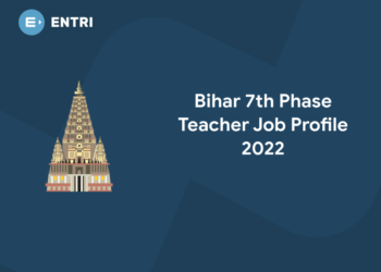 Bihar 7th Phase Teacher Job Profile 2022