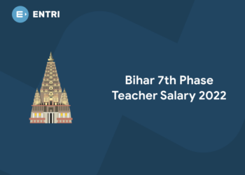 Bihar 7th Phase Teacher Salary 2022