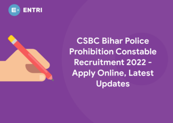 CSBC Bihar Police Prohibition Constable Recruitment 2022 - Apply Online, Latest Updates