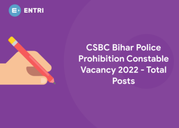 CSBC Bihar Police Prohibition Constable Vacancy 2022 - Total Posts