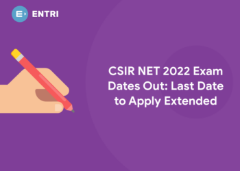 CSIR NET 2022 Exam Dates Out Last Date to Apply Extended