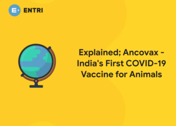 Explained; Ancovax – India’s First COVID-19 Vaccine for Animals