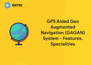 GPS Aided Geo Augmented Navigation (GAGAN) System - Features, Specialities