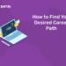 How to Find Your Desired Career Path