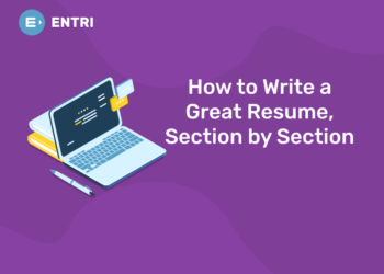 How to Write a Great Resume, Section by Section