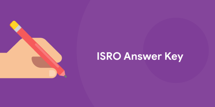 ISRO Answer Key 2022 - Download PDF
