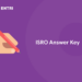 ISRO Answer Key 2022 - Download PDF