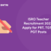 ISRO Teacher Recruitment 2022 Apply for PRT, TGT & PGT posts