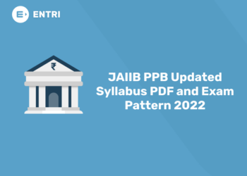 JAIIB PPB Updated Syllabus PDF and Exam Pattern 2022