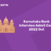 Karnataka Bank Interview Admit Card 2022 Out