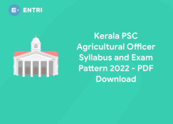Kerala PSC Agricultural Officer Syllabus and Exam Pattern 2022 - PDF Download