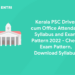 Kerala PSC Driver cum Office Attendant Syllabus and Exam Pattern 2022 – Check Exam Pattern, Download Syllabus