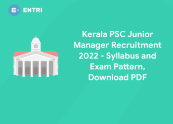 Kerala PSC Junior Manager Recruitment 2022 - Syllabus and Exam Pattern, Download PDF