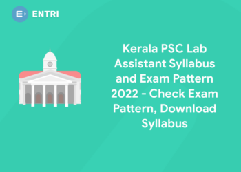 Kerala PSC Lab Assistant Syllabus and Exam Pattern 2022 – Check Exam Pattern, Download Syllabus