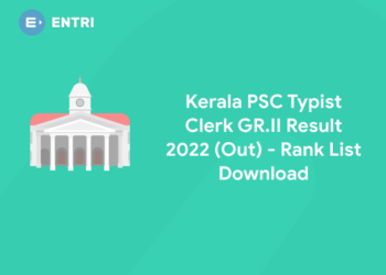 Kerala PSC Typist Clerk GR.II Result 2022 (Out) - Rank List Download