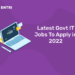 Latest Govt IT Jobs To Apply in 2022