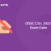 OSSC CGL 2022 Exam Date