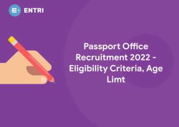 Passport Office Recruitment 2022 - Eligibility Criteria, Age Limit
