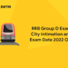 RRB Group D Exam City Intimation and Exam Date 2022 Out