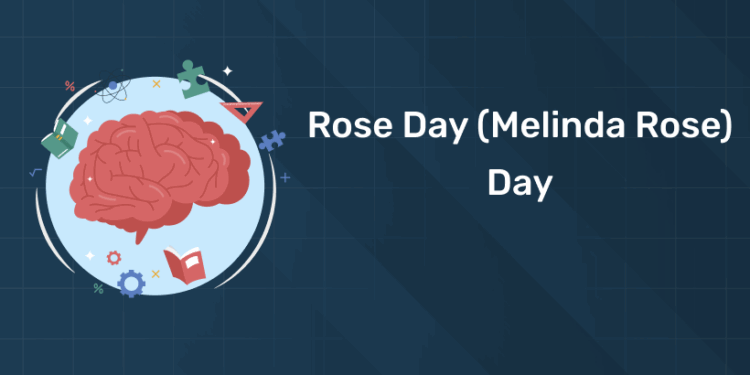Rose Day (Melinda Rose) Day