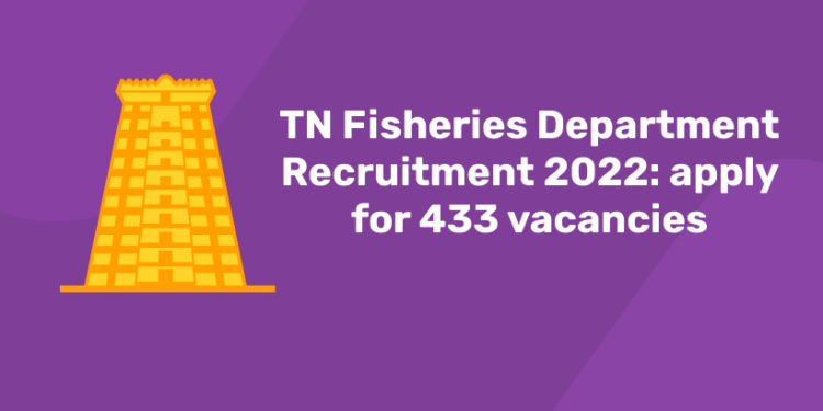 TN Fisheries Department Recruitment 2022