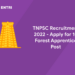 TNPSC recruitment 2022 - Apply for 10 Forest Apprentice Post