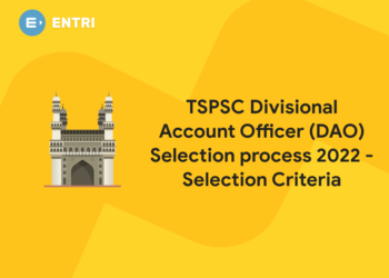TSPSC Divisional Account Officer (DAO) Selection Process 2022 - Selection Criteria