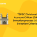 TSPSC Divisional Account Officer (DAO) Selection Process 2022 - Selection Criteria