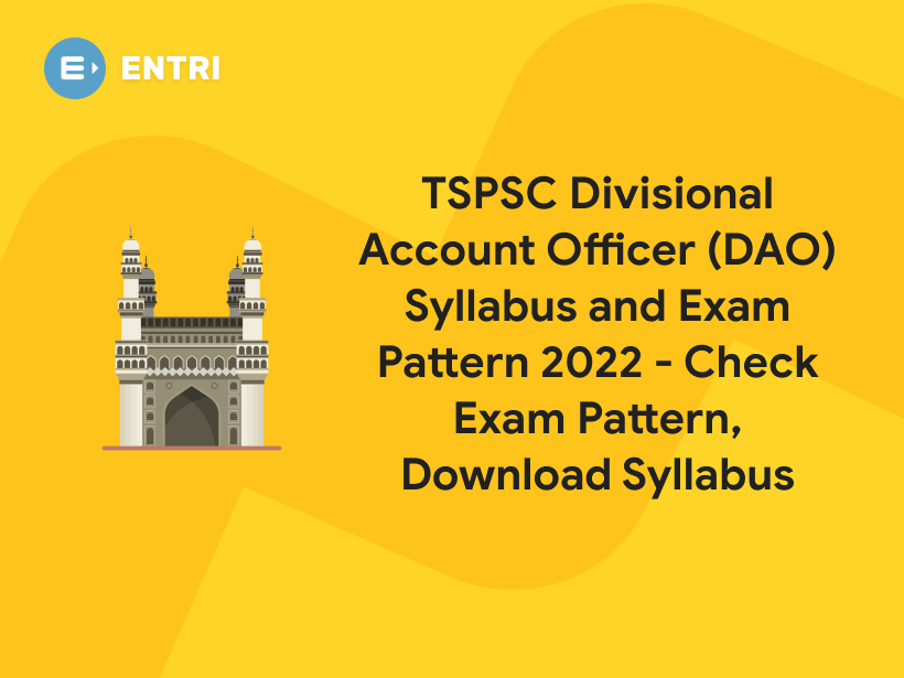 TSPSC Divisional Account Officer (DAO) Syllabus and Exam Pattern 2022