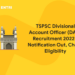 TSPSC Divisional Account Officer (DAO) Recruitment 2022 - Notification Out, Check Eligibility