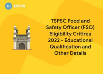 TSPSC Food and Safety Officer (FSO) Eligibility Critirea 2022 - Educational Qualification and Other Details