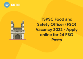 TSPSC Food and Safety Officer (FSO) Vacancy 2022 - Apply online for 24 FSO Posts