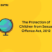 The Protection of Children from Sexual Offence Act, 2012