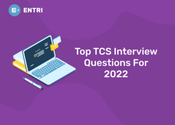Top TCS Interview Questions For 2022,