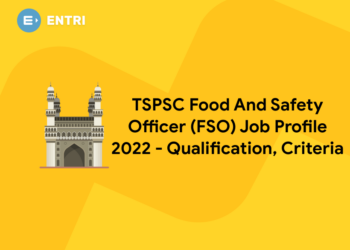 TSPSC Food And Safety Officer (FSO) Job Profile 2022 – Qualification, Criteria