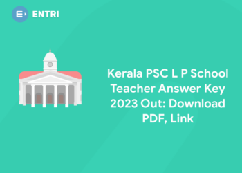 Kerala PSC L P School Teacher Answer Key 2023 Out: Download PDF, Link