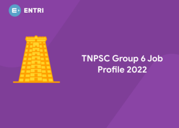 TNPSC Group 6 Job Profile 2022