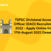 TSPSC Divisional Account Officer (DAO) Recruitment 2022 – Apply Online from 17th August 2022 Onwards